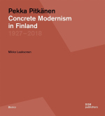 Пекка Питкянен 1927–2018. Бетонный модернизм в Финляндии
