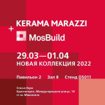 MosBuild: KERAMA MARAZZI   2022 