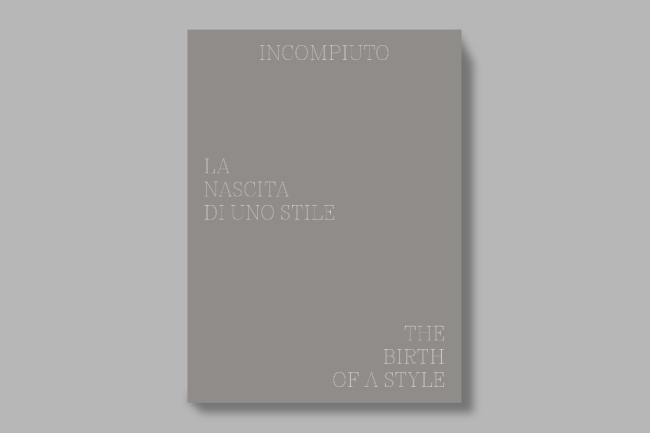 ������� ����� Incompiuto. La nascita di uno stile